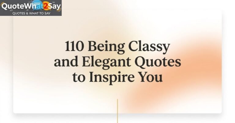 110-being-classy-and-elegant-quotes-to-inspire-you