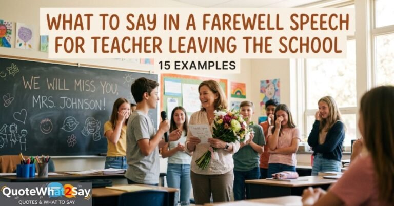 what-to-say-in-a-farewell-speech-for-teacher-leaving-the-school-15-examples