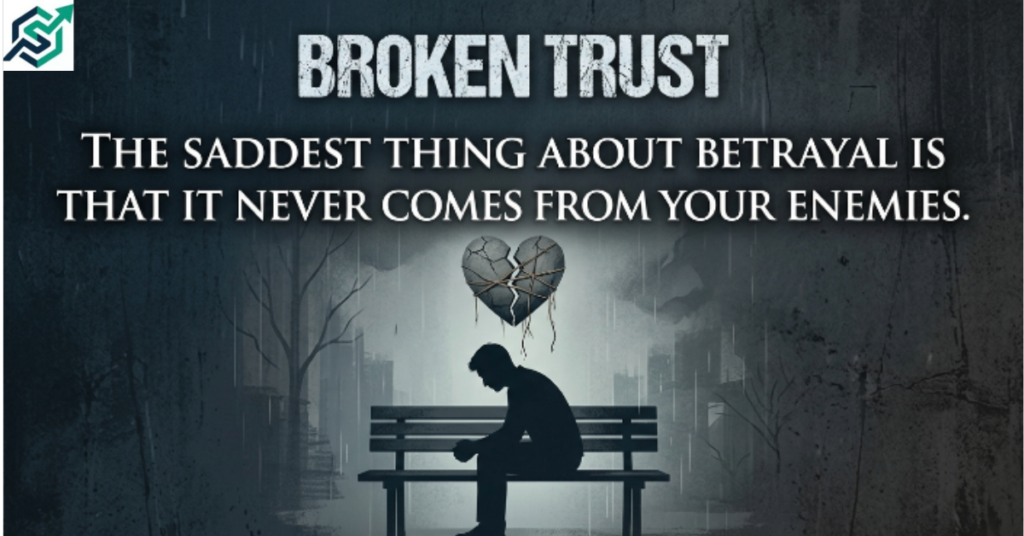 Sad Quotes About Trusting the Wrong People