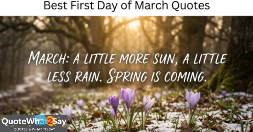 Best First Day of March Quotes