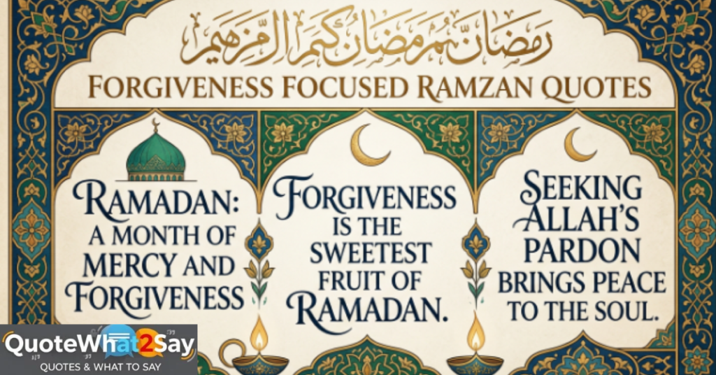 Forgiveness Focused Ramzan Quotes