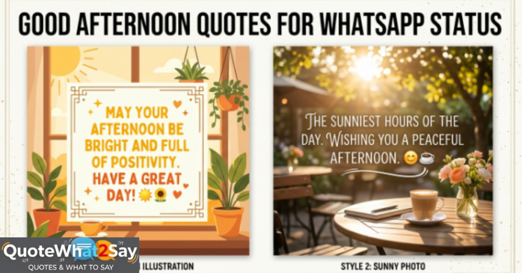 Good Afternoon Quotes for WhatsApp Status