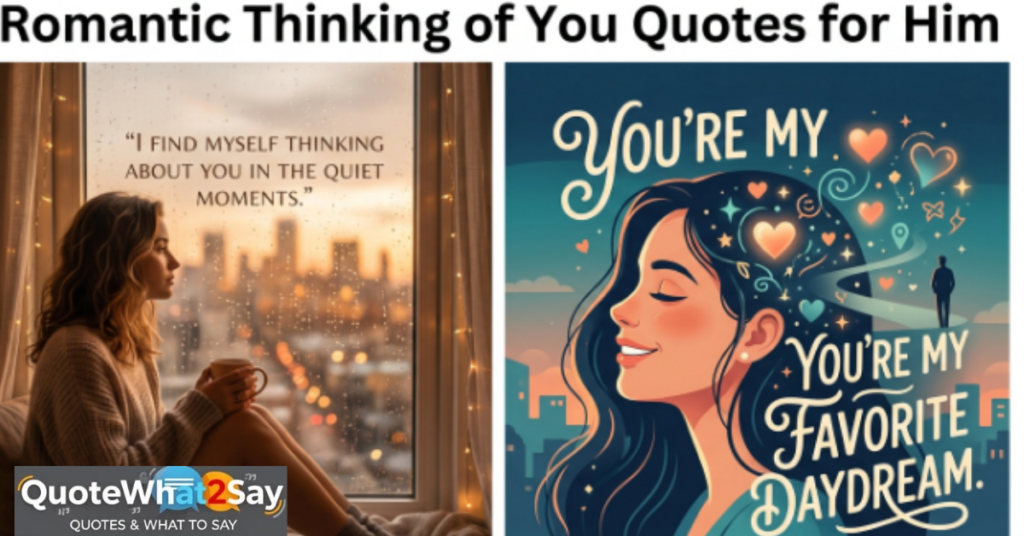 Romantic Thinking of You Quotes for Him