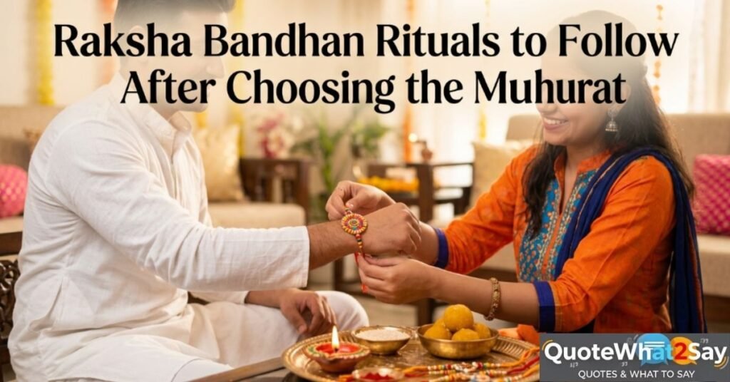 Raksha Bandhan Rituals to Follow After Choosing the Muhurat