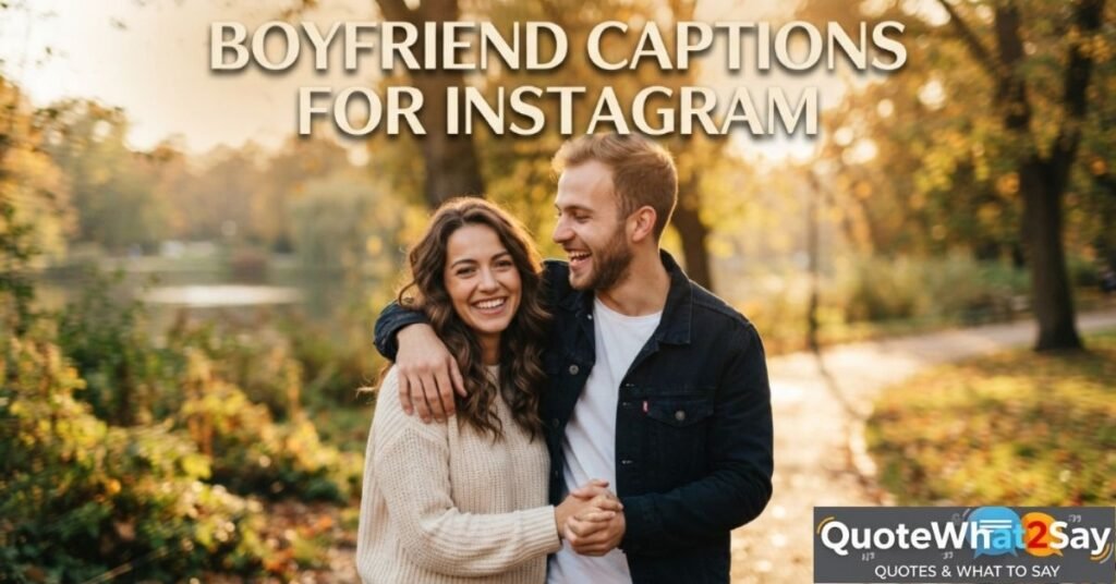 Boyfriend Captions for Instagram