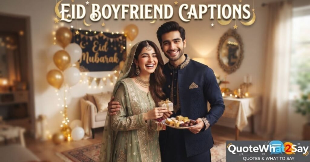 Eid Boyfriend Captions