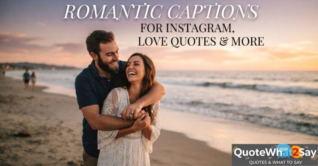 310+ Romantic Captions For Instagram, Love Quotes & More