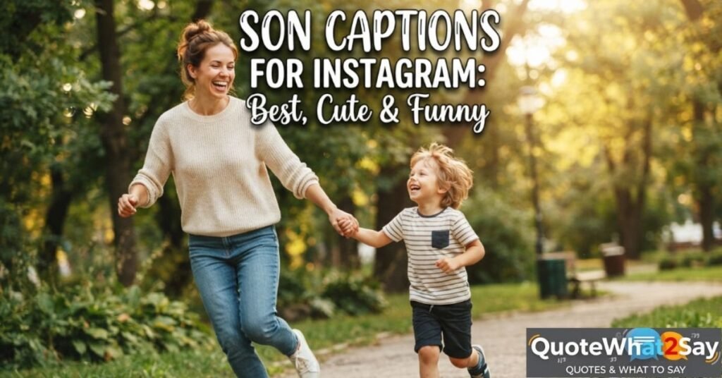 270+ Son Captions For Instagram: Best, Cute & Funny